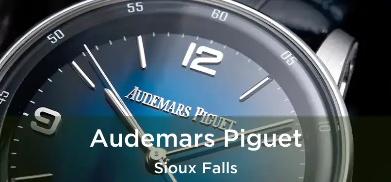  Audemars Piguet Sioux Falls
