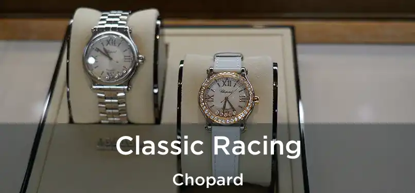  Classic Racing Chopard