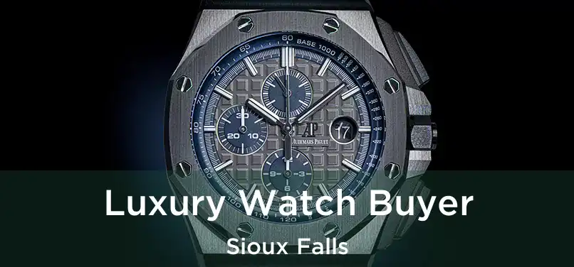  Luxury Watch Buyer Sioux Falls