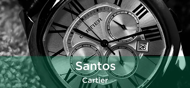  Santos Cartier