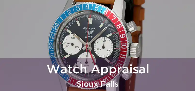  Watch Appraisal Sioux Falls